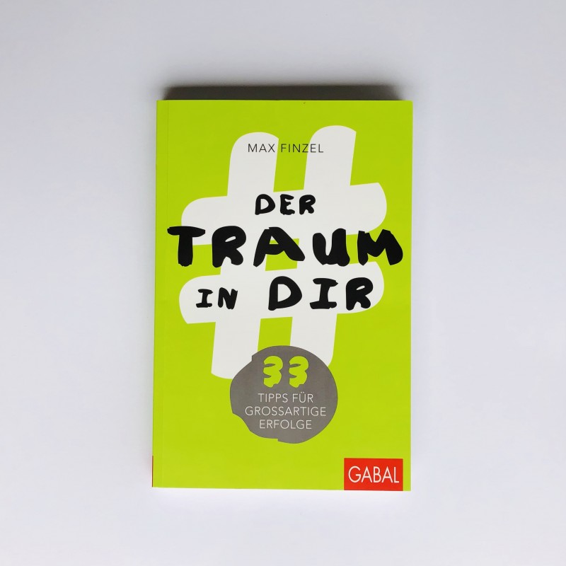 Max Finzel, Der Traum in dir Autorencoaching Ute Flockenhaus