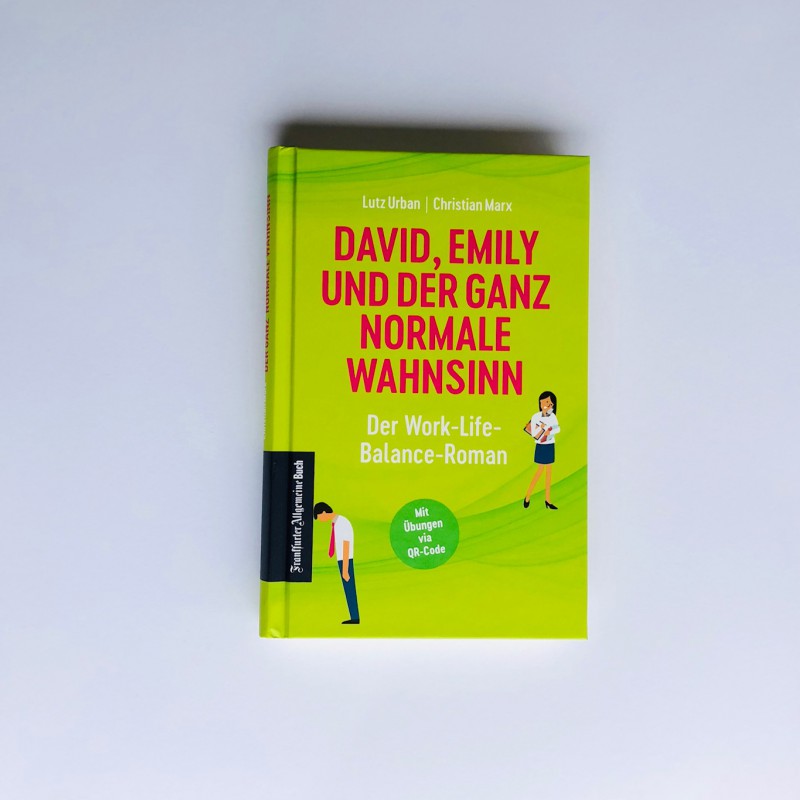 Urban, Marx: David, Emily und der ganz normale Wahnsinn Autorencoaching Ute Flockenhaus